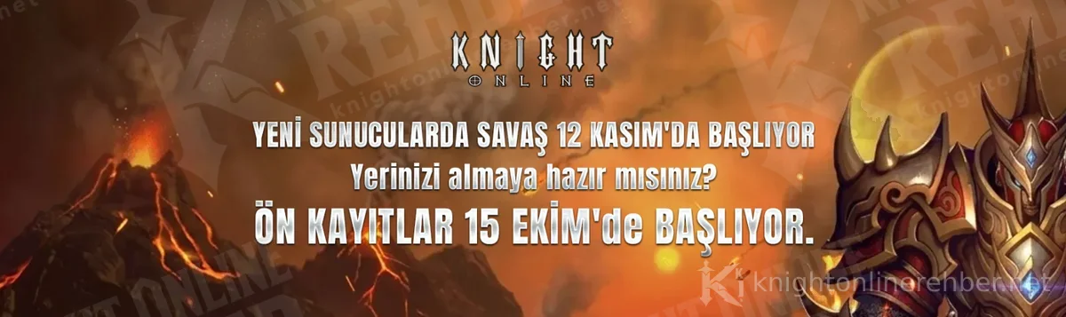 Knight Online yeni sunucu afişi: Yeni sunucularda savaş 12 Kasım'da başlıyor, ön kayıtlar 15 Ekim'de başlıyor