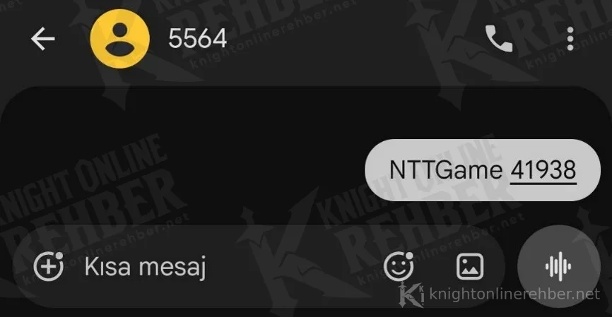 Telefonun mesaj uygulamasında 5564 numarasına gönderilen NTTGame 41938 SMS'i