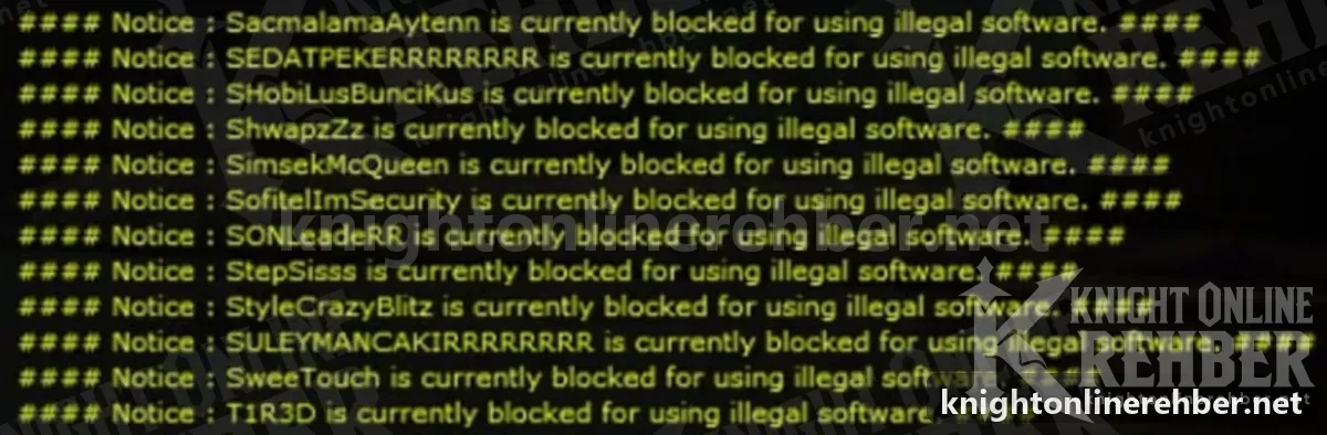 Knight Online Agartha sunucusunda "is currently blocked for using illegal software" ban duyuruları